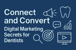 digital marketing for dentists
