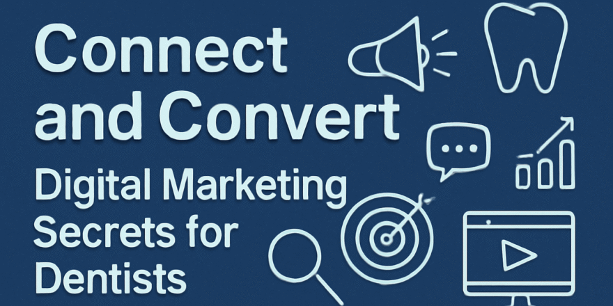 digital marketing for dentists